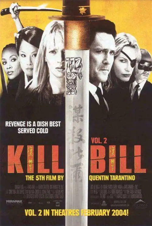 2004 онд нээлтээ хийсэн «Kill Bill: Vol. 2» киноны постер
