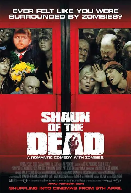 2004 онд нээлтээ хийсэн «Shaun of the Dead» киноны постер